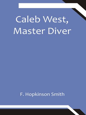 cover image of Caleb West, Master Diver